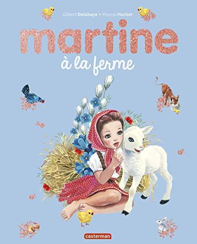 Martine. Martine à la ferme