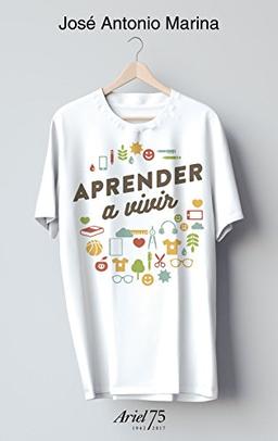 Aprender a vivir (Ariel 75 Aniversario)