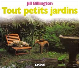 Les tout petits jardins