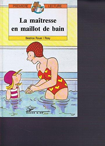 La Maîtresse en maillot de bain