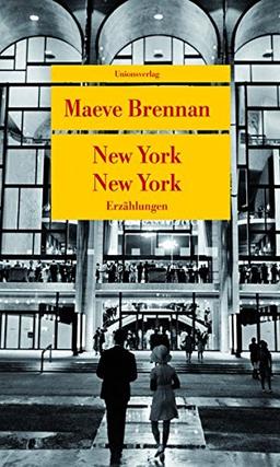 New York, New York: Erzählungen (Unionsverlag Taschenbücher)