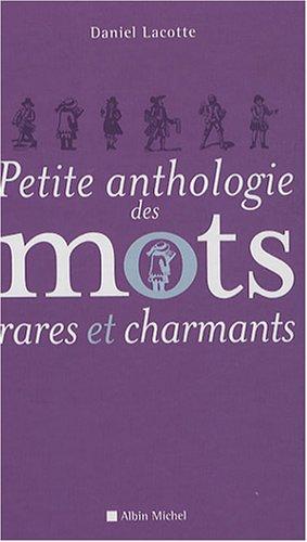 Petite anthologie des mots rares et charmants