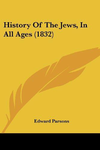 History Of The Jews, In All Ages (1832)