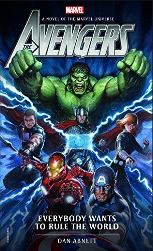 Avengers: Everybody Wants to Rule the World: A Novel of the Marvel Universe (Marvel Novels, Band 1)