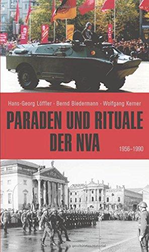 Paraden und Rituale der NVA: 1956-1990