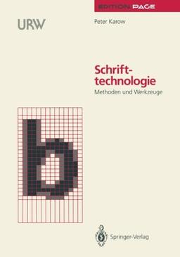 Schrifttechnologie: Methoden und Werkzeuge (Edition PAGE) (German Edition)