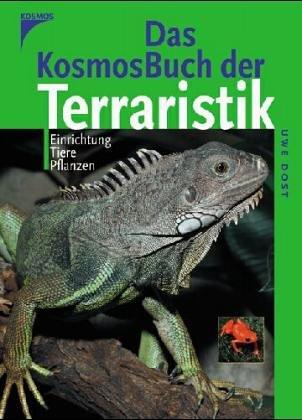 Das Kosmos-Buch Terraristik