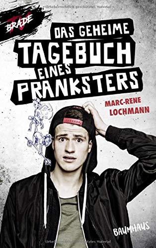 Das geheime Tagebuch eines Pranksters