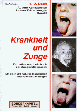 Antlitzdiagnostik: Äußere Kennzeichen innerer Erkrankungen, Bd.2, Krankheit und Zunge: Farbatlas und Lehrbuch der Zungendiagnostik. Mit über 500 ... Sonderkapitel: Zunge, Milz, Antlitz, Körper