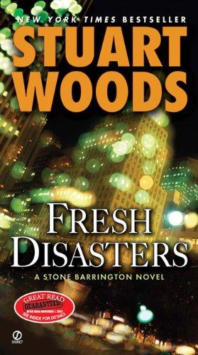 Fresh Disasters (A Stone Barrington Novel, Band 13)