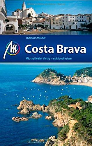 Costa Brava: Reiseführer mit vielen praktischen Tipps.