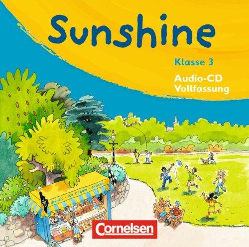 Sunshine - Allgemeine Ausgabe: Band 1: 3. Schuljahr - Lieder-/Text-CDs (Vollfassung)