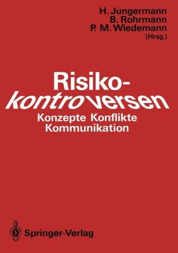 Risikokontroversen: Konzepte, Konflikte, Kommunikation (German Edition)