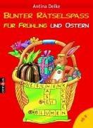 Bunter Rätselspaß für Frühling und Ostern: Ab 8 Jahre