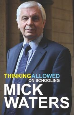 Thinking Allowed: on Schooling