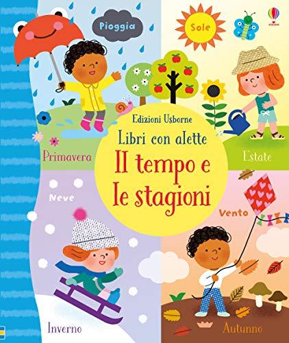 Il tempo e le stagioni (Libri con alette)