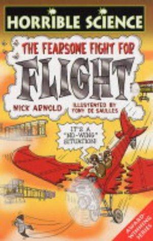 Fearsome Fight for Flight (Horrible Science)