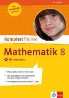 KomplettTrainer Mathematik 8. Schuljahr Gymnasium