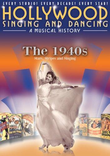 Hollywood Singing And Dancing - A Musical History - The 1940s [DVD] [2008] [UK Import]