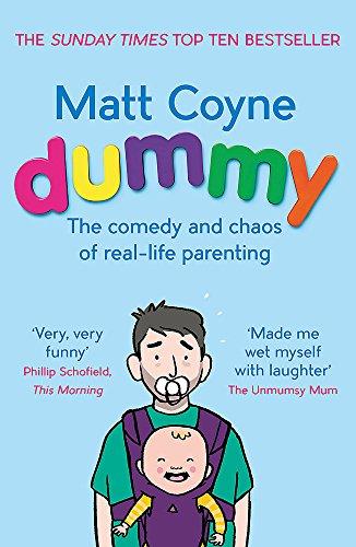 Dummy: The Comedy and Chaos of Real-Life Parenting