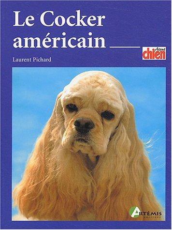 Le Cocker américain (Pet Book)