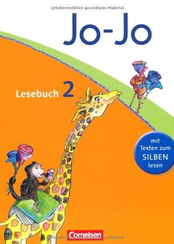 Jo-Jo Lesebuch - Allgemeine Ausgabe - Neubearbeitung: 2. Schuljahr - Schülerbuch