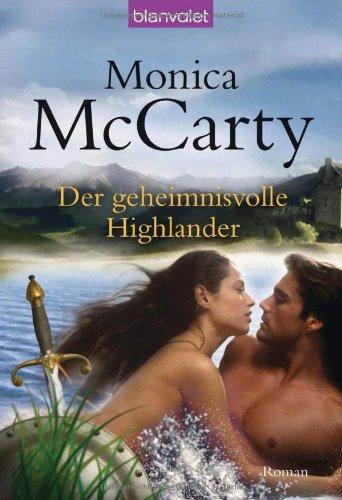 Der geheimnisvolle Highlander: Roman