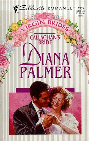 Callaghans Bride (Silhouette Romance)