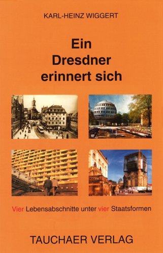 Ein Dresdner erinnert sich