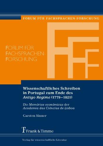 Wissenschaftliches Schreiben in Portugal zum Ende des Antigo Regime (1779-1821): Die Memórias económicas der Academia das Ciências de Lisboa