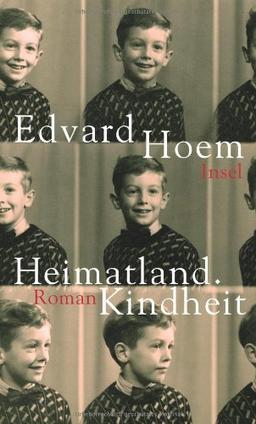 Heimatland. Kindheit: Roman