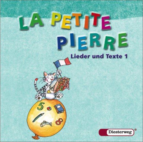 LA PETITE PIERRE - Ausgabe 2007: CD Lieder und Texte 1