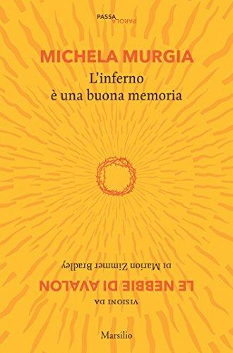 L'inferno è una buona memoria. Visioni da «Le nebbie di Avalon» di Marion Zimmer Bradley