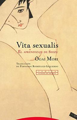 Vita sexualis: El aprendizaje de Shizu (Pliegos de Oriente)