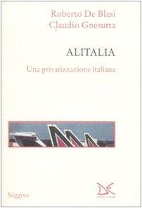 Alitalia. Una privatizzazione italiana