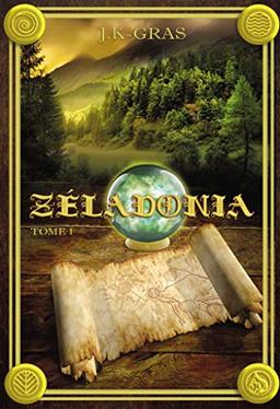 Zéladonia : Voyage en Terramont