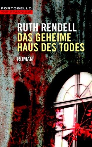 Das geheime Haus des Todes: Roman