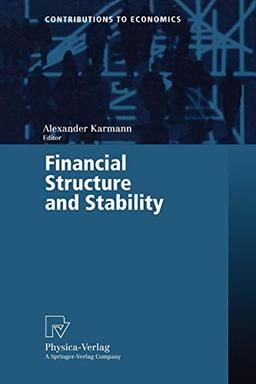 Financial Structure and Stability (Contributions to Economics)