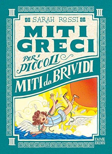 Miti da brividi. Miti greci per i piccoli