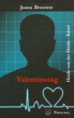 Valentinstag: Heide-von-der-Heide-Krimi