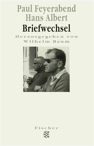 Paul Feyerabend /Hans Albert Briefwechsel