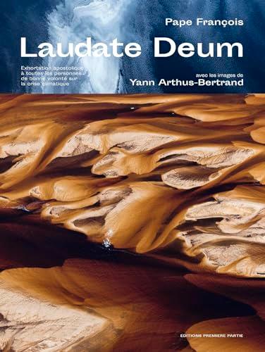 Laudate Deum : exhortation apostolique à toutes les personnes de bonne volonté sur la crise climatique