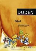 Duden Fibel - Alle Bundesländer (außer Bayern): Schreiblehrgang: Schulausgangsschrift: Arbeitsheft: Für alle Bundesländer