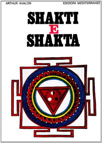 Shakti e shakta (Orizzonti dello spirito)