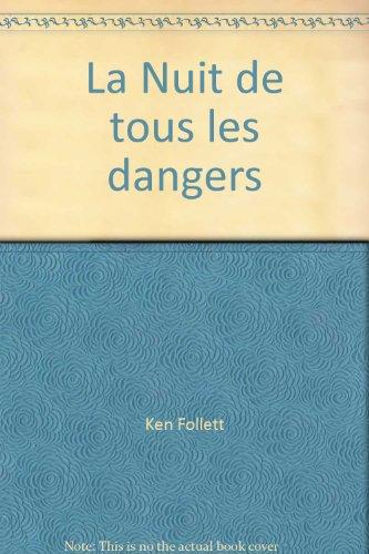 La nuit de tous les dangers (Livre 30 F (Sei)