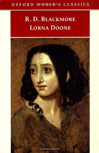 Lorna Doone: A Romance of Exmoor (Oxford World's Classics)