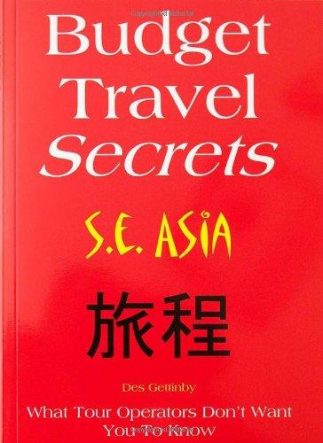 Budget Travel Secrets - SE Asia