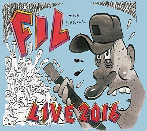 Fil,The Shrill-Live 2016-Dawn Of The Dutt