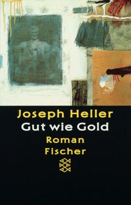 Gut wie Gold: Roman