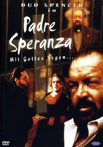 Padre Speranza - Mit Gottes Segen